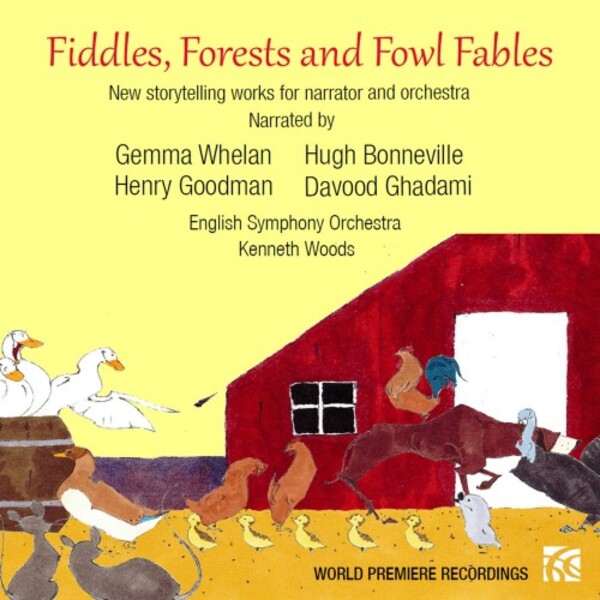 Fiddles, Forests and Fowl Fables: New Storytelling Works | Nimbus - Alliance NI6416