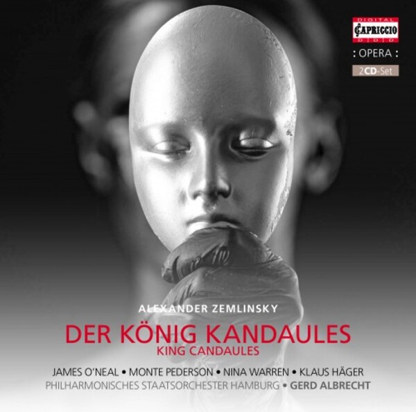 Zemlinsky - Der Konig Kandaules