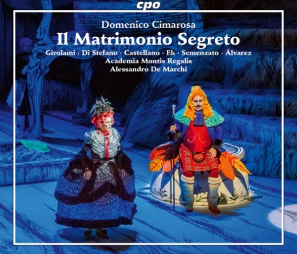 Cimarosa - Il matrimonio segreto | CPO 5552952