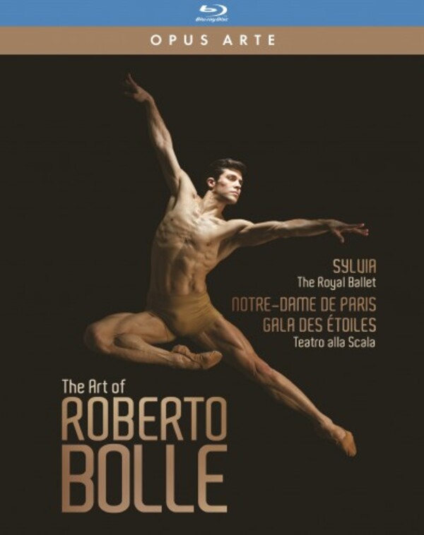 The Art of Roberto Bolle: Sylvia, Notre-Dame de Paris, Gala des Etoiles (Blu-ray) | Opus Arte OABD7224BD