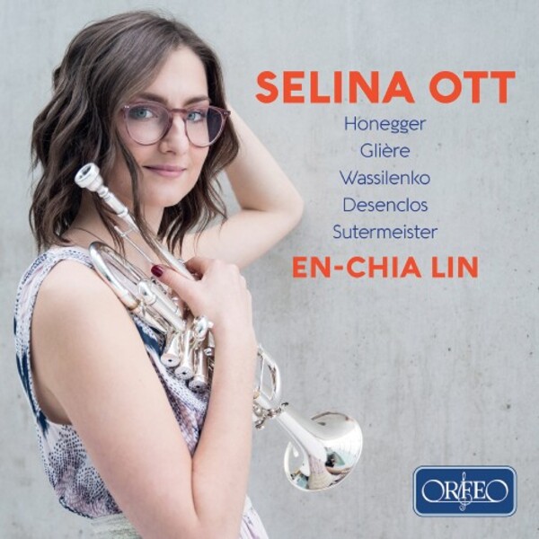 Selina Ott plays Honegger, Gliere, Vasilenko, Desenclos & Sutermeister | Orfeo C200041