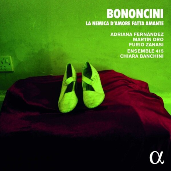 Bononcini - La nemica dAmore fatta amante | Alpha ALPHA611