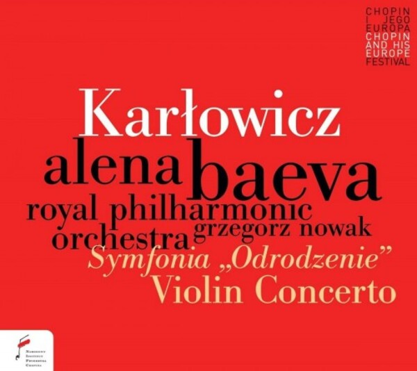 Karlowicz - Violin Concerto, Rebirth Symphony | NIFC (National Institute Frederick Chopin) NIFCCD067