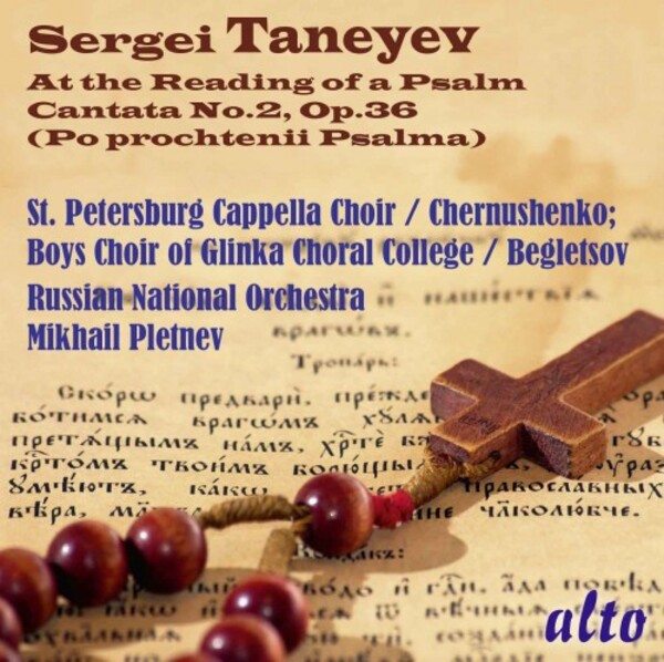 Taneyev - Cantata no.2 At the Reading of a Psalm