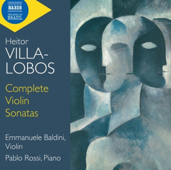 Villa-Lobos - Complete Violin Sonatas | Naxos 8574310