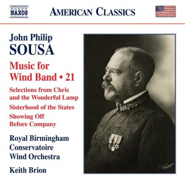 Sousa - Music for Wind Band Vol.21 | Naxos - American Classics 8559863