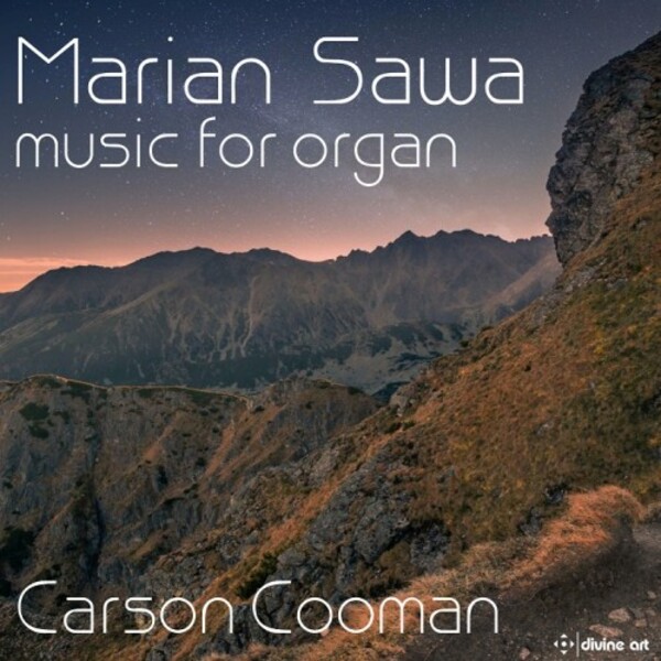 Sawa - Music for Organ | Divine Art DDA25219