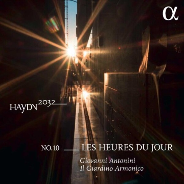 Haydn 2032 Vol.10: Les Heures du jour | Alpha - Haydn 2032 ALPHA686