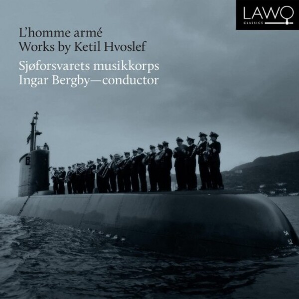 Hvoslef - Lhomme arme & Other Works | Lawo Classics LWC1223