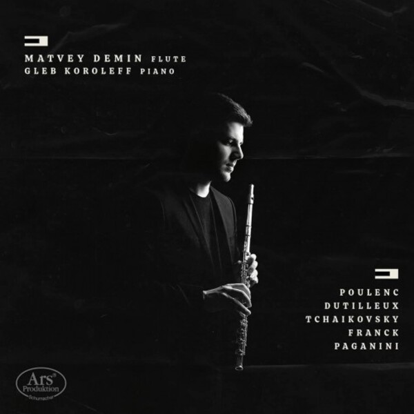 Poulenc, Dutilleux, Tchaikovsky, Franck, Paganini - Works for Flute | Ars Produktion ARS38319