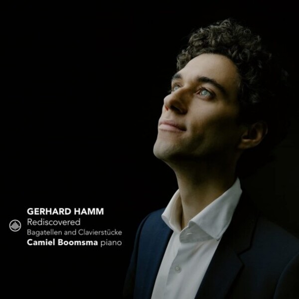 G & K Hamm - Rediscovered: Bagatelles and Clavierstucke | Challenge Classics CC72811