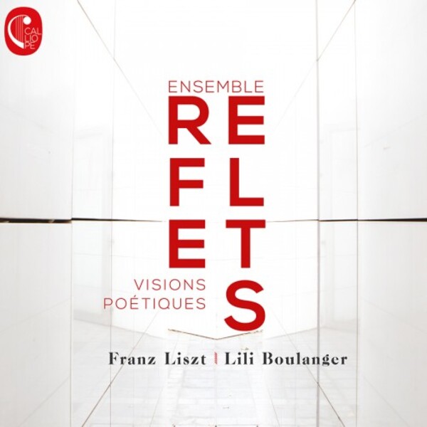 Visions poetiques: Works by Listz & L Boulanger