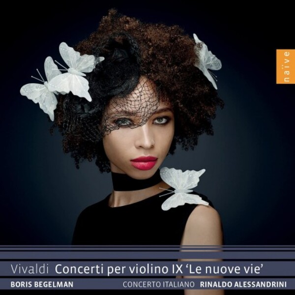 Vivaldi - Violin Concertos Vol.9: Le nuove vie | Naive OP7258
