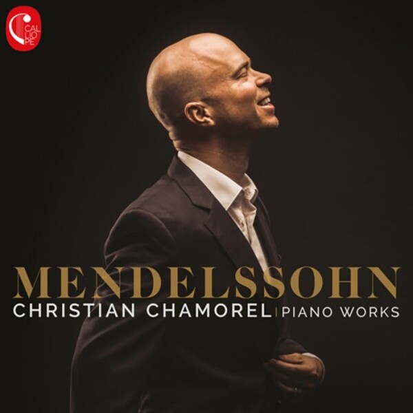Mendelssohn - Piano Works | Calliope CAL2077