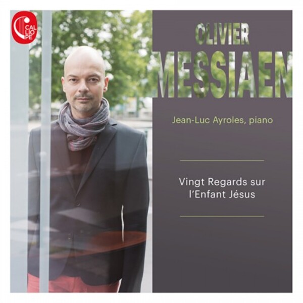 Messiaen - Vingt Regards sur l�Enfant Jesus