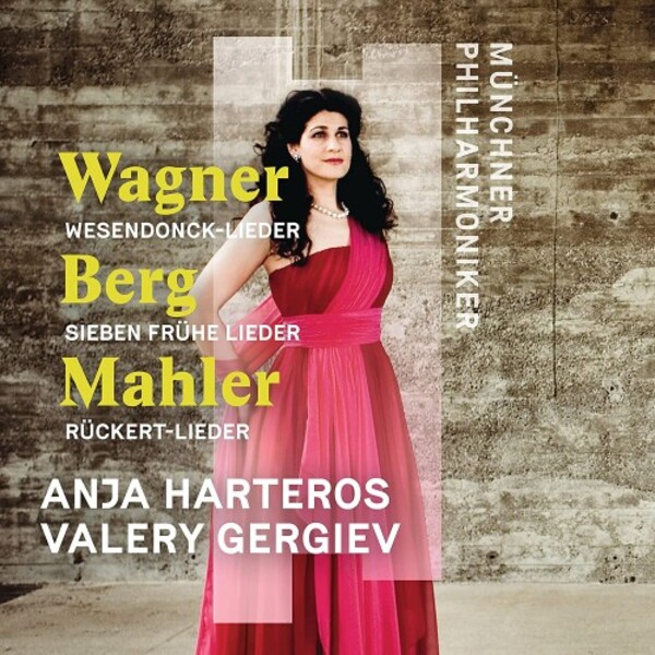 Wagner, Berg & Mahler - Lieder | Munchner Philharmoniker MPHIL0024
