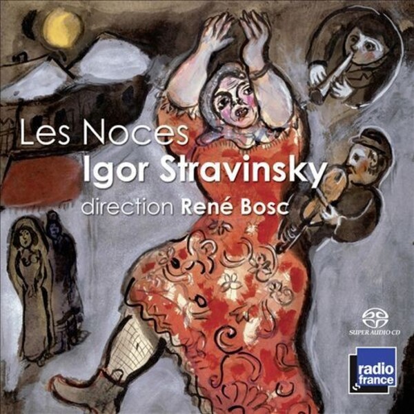 Stravinsky - Les Noces | Radio France FRF012