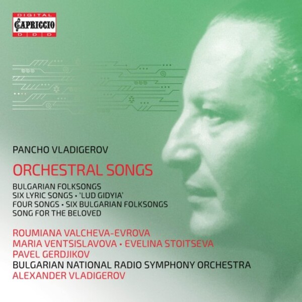 Vladigerov - Orchestral Songs | Capriccio C8070