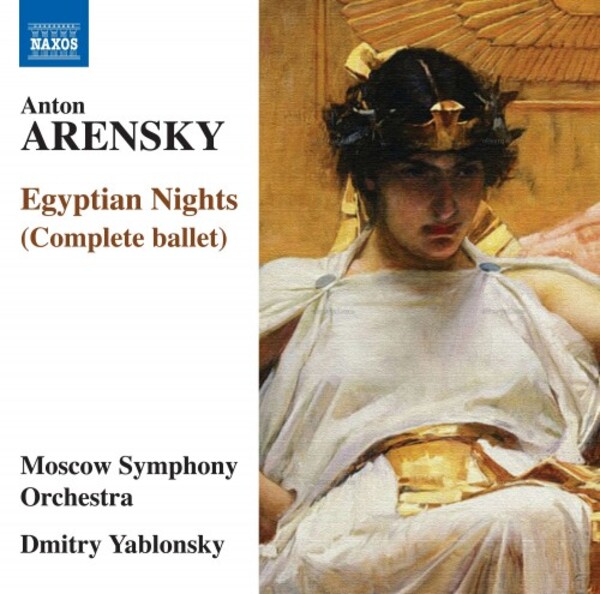 Arensky - Egyptian Nights | Naxos 8573633