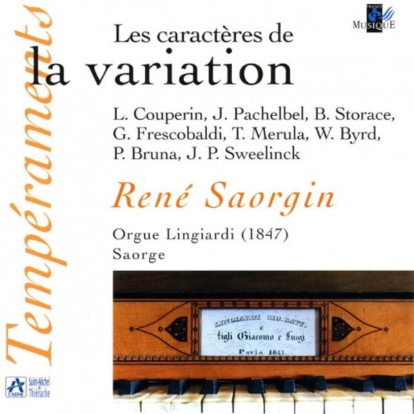 Les Caracteres de la variation: Couperin, Pachelbel, Frescobaldi, etc.