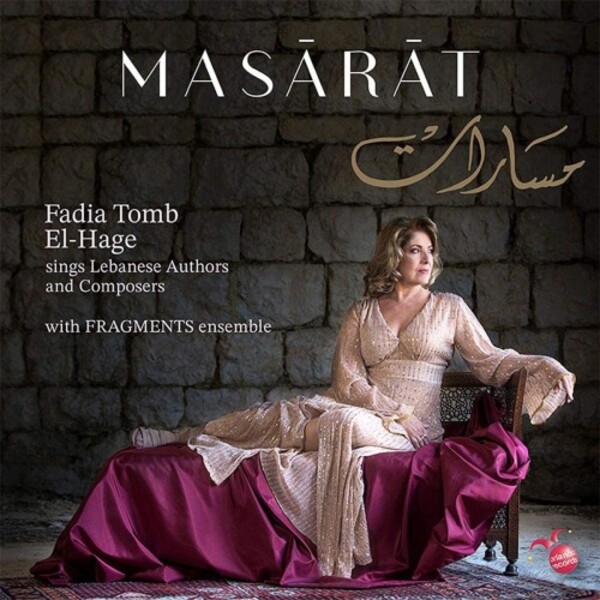 Masarat: Fadia Tomb El-Hage sings Lebanese Authors and Composers | Orlando Records OR0042