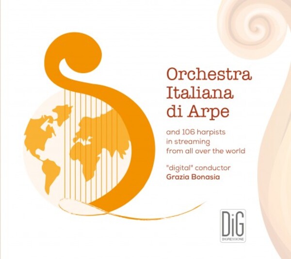 Orchestra Italiana di Arpe + 106 streaming harpists | Digressione Music DIGR116