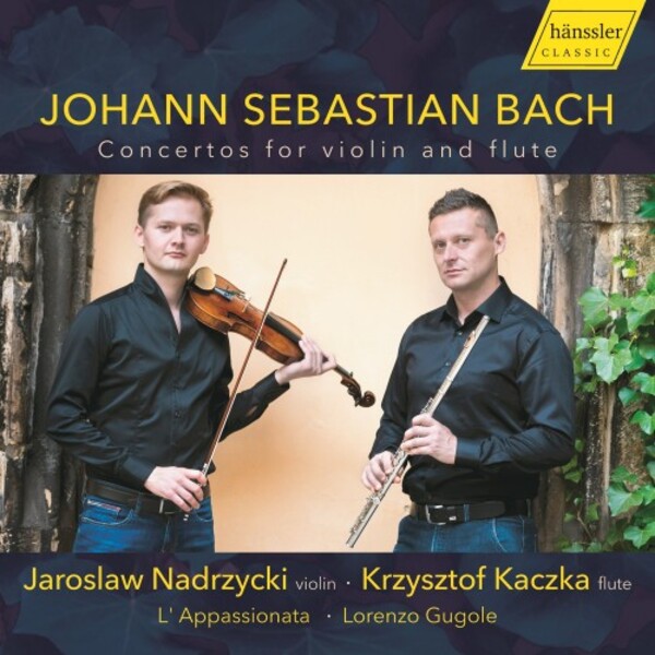 JS Bach - Concertos for Violin and Flute | Haenssler Classic HC21020