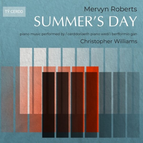 Mervyn Roberts - Summers day: Piano Music | Ty Cerdd TCR032