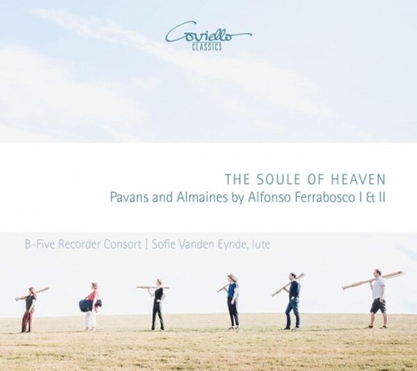 Ferrabosco - The Soule of Heaven: Pavans and Almaines