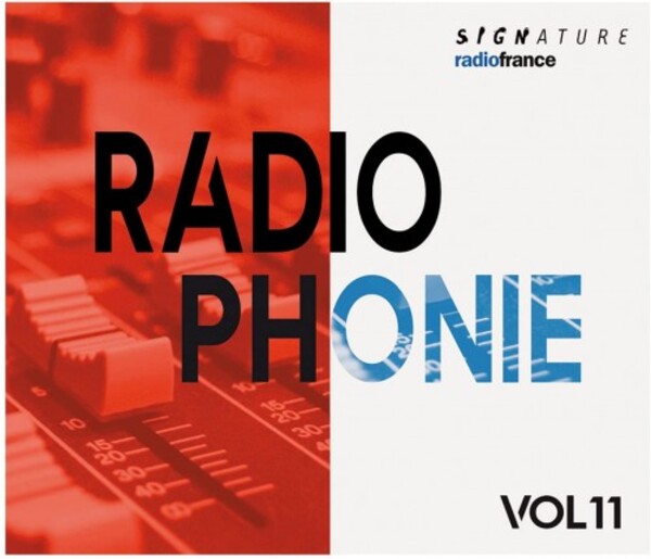 Radiophonie Vol.11 | Radio France SIG82200