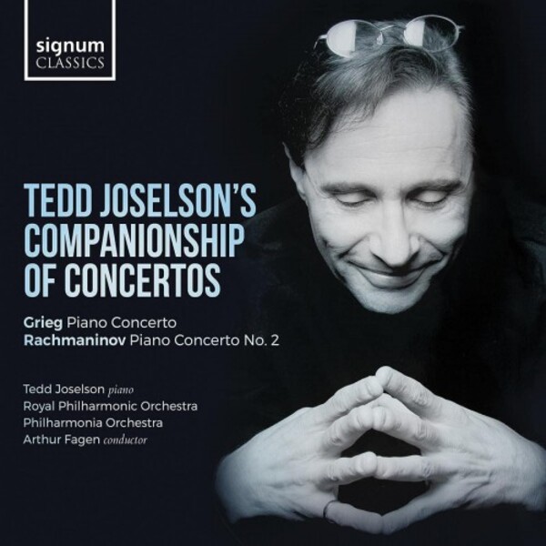 Tedd Joselsons Companionship of Concertos: Grieg & Rachmaninov | Signum SIGCD675