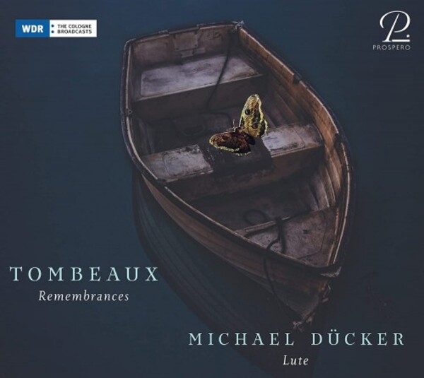Tombeaux (Remembrances): Mourning Music from the Baroque Era | Prospero Classical PROSP0019
