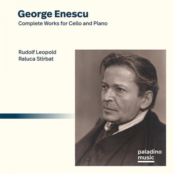 Enescu - Complete Works for Cello and Piano | Paladino PMR0104