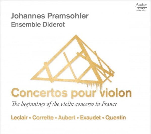 Concertos pour violon: The Beginnings of the Violin Concerto in France | Audax ADX13782