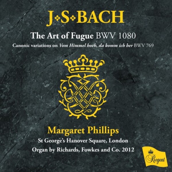 JS Bach - The Art of Fugue, Canonic Variations on �Vom Himmel hoch� | Regent Records REGCD558