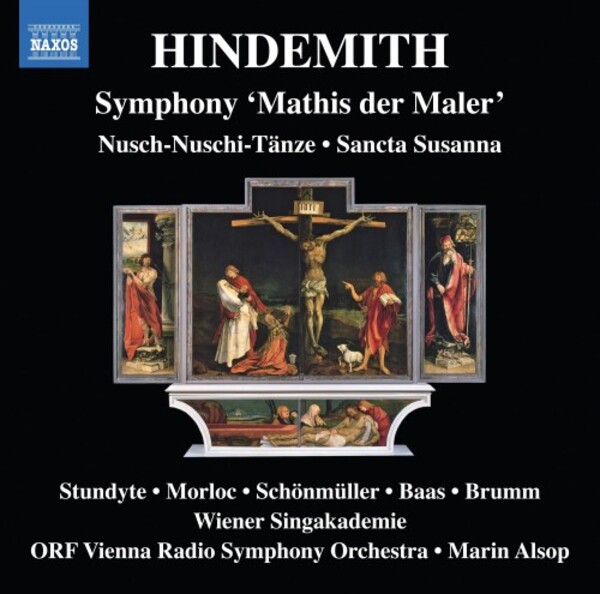 Hindemith - Symphony Mathis der Maler, Nusch-Nuschi-Tanze, Sancta Susanna | Naxos 8574283