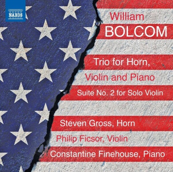 Bolcom - Horn Trio, Suite no.2 for Solo Violin | Naxos 8579102