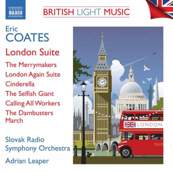 British Light Music Vol.3: Coates - London Suite, The Merrymakers, etc. | Naxos - British Light Music 8555178