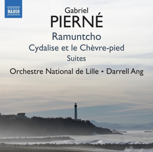 Pierne - Suites: Ramuntcho, Cydalise et le Ch�vre-pied