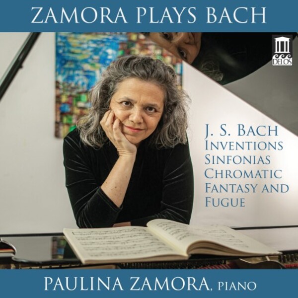 Zamora plays Bach: Inventions, Sinfonias, Chromatic Fantasy & Fugue | Delos DE3568