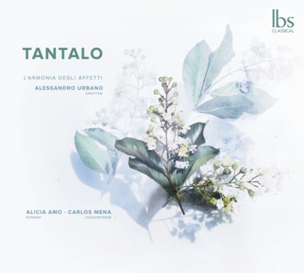Tantalo: The Baroque origins of Bel Canto | IBS Classical IBS132021