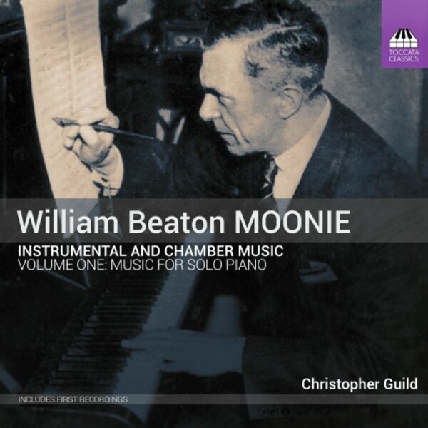Moonie - Chamber and Instrumental Music Vol.1: Music for Solo Piano | Toccata Classics TOCC0602