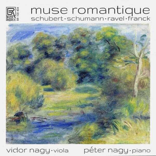 Muse romantique: Schubert, Schumann, Ravel, Franck