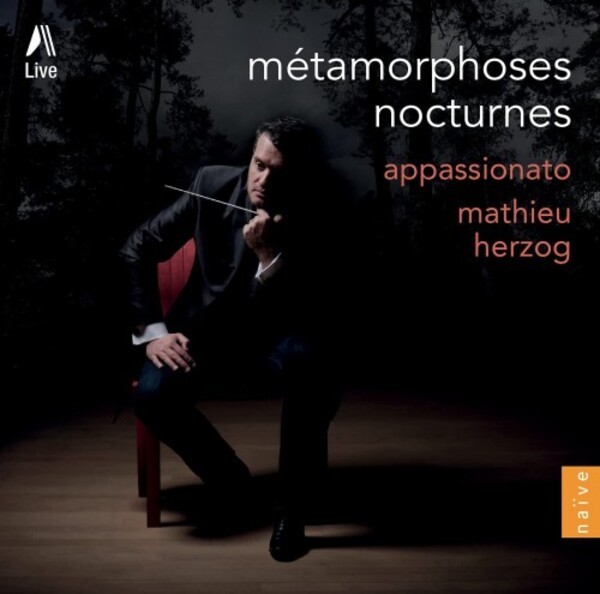 Metamorphoses nocturnes: R Strauss, Respighi, Schoenberg | Naive V7423