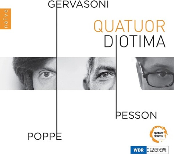 Gervasoni, Pesson, Poppe - String Quartets