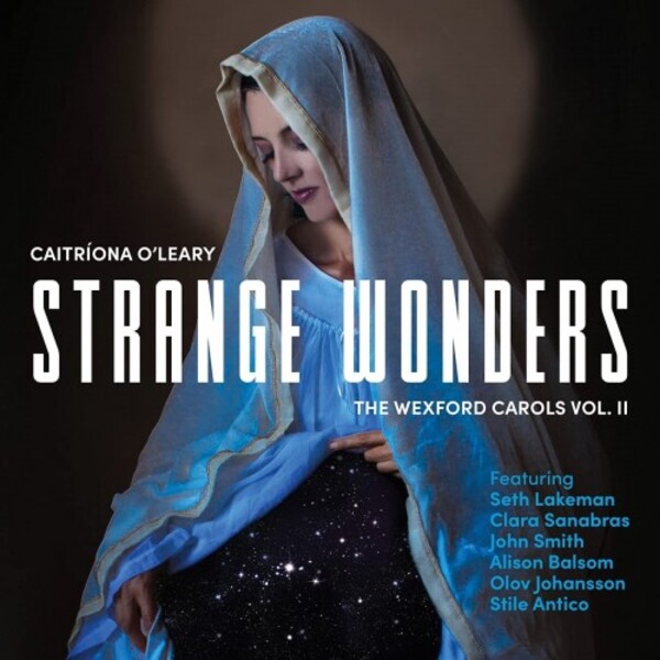 Caitriona OLeary: Strange Wonders - The Wexford Carols Vol.2 | Heresy Records HERESY026