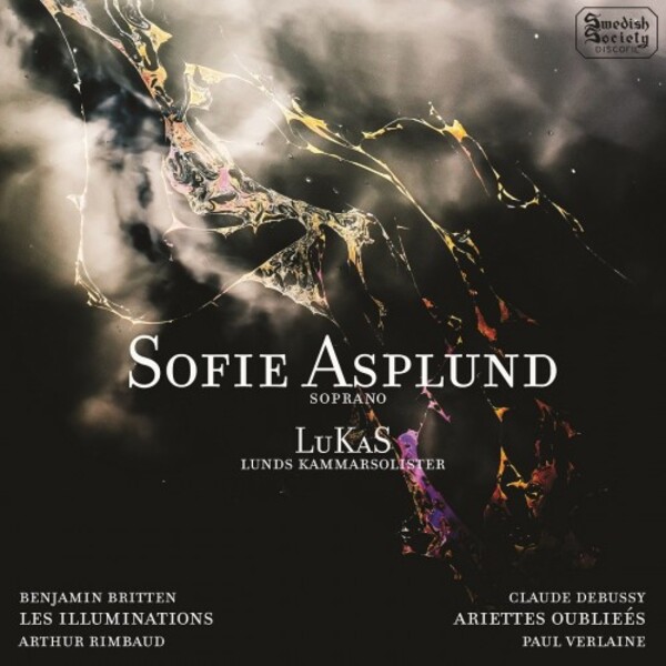 Britten - Les Illuminations; Debussy - Ariettes oubliees