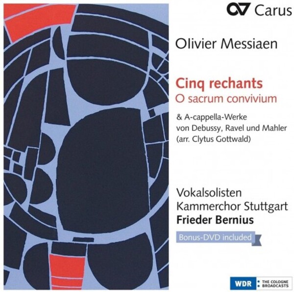 Messiaen - Cinq Rechants, O scarum convivium | Carus CAR83523