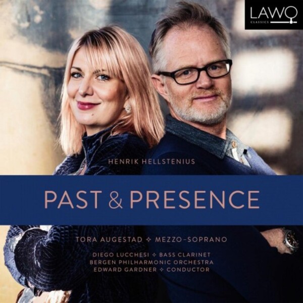 Hellstenius - Past & Presence | Lawo Classics LWC1229
