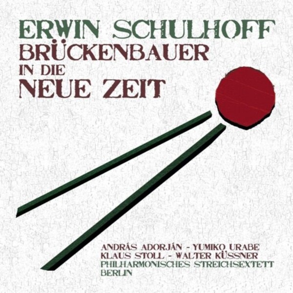 Schulhoff - Bruckenbauer in die neue Zeit: Chamber Works | Phil.Harmonie PHIL06004